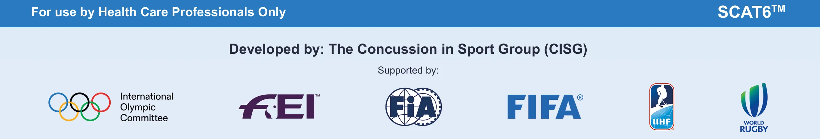 SCAT6 表頭標示僅供醫療人員使用、由 CISG 發展,下方並列 IOC、FEI、FIA、FIFA、IIHF 與 World Rugby 標誌